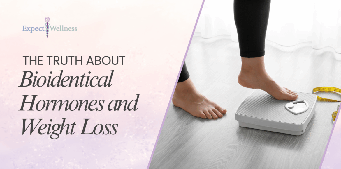 The Truth About Bioidentical Hormones and Weight Loss